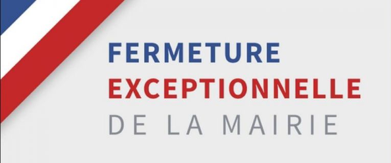 Fermeture de la mairie