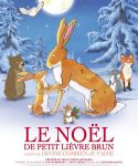 Ciné des petits : Le Noël du petit lièvre brun