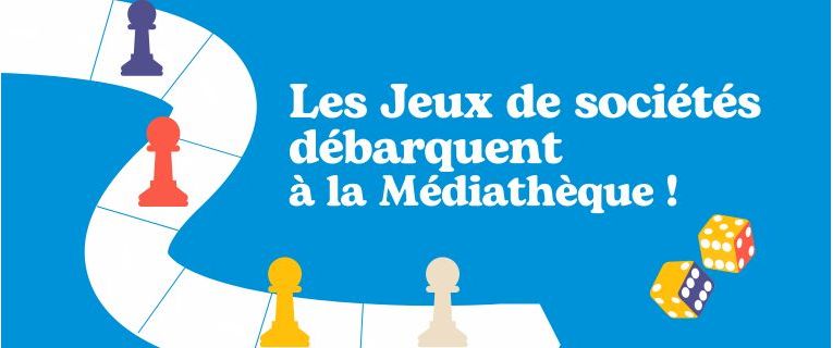 Les jeux de société débarquent à la Médiathèque